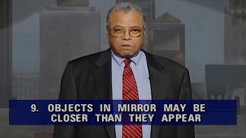 James Earl Jones: "Objects in mirror MAY BE closer than they appear." - Letterman (2001) Residue