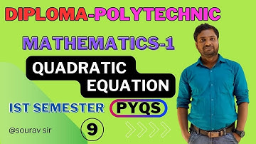 C-9] QUADRATIC EQUATION | দ্বিঘাত সমীকরণ । DIPLOMA ENGINEERING 1ST SEM MATHEMATICS-1।