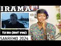IRAMA - TU NO REACTION!!😱 | (Italy Sanremo 2024) | FIRST TIME HEARING IRAMA 🇮🇹