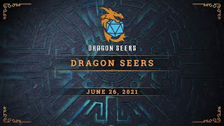 Dragon Seers - D&D - Camp Vengeance and Beyond