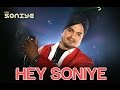 Hey Soniye - Hey Soniye | Neeru Bajwa | Silinder Pardesi & Feat. Rishi Rich, Veronica & Juggy D