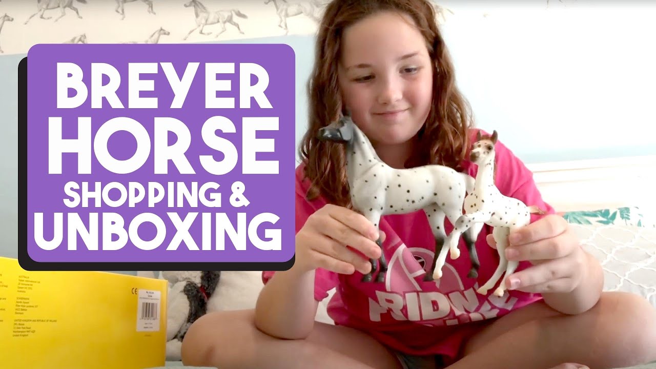 Breyer horse unboxing Breyer shopping YouTube