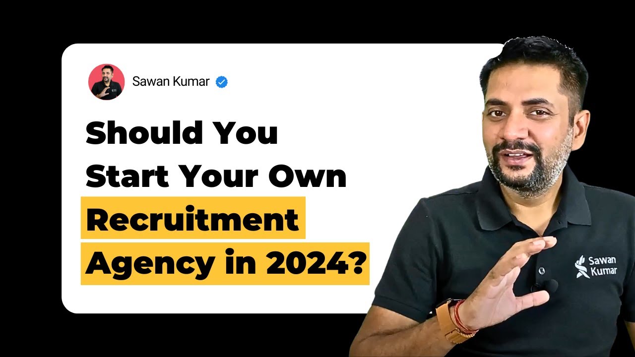 Should You Start Your Own Recruitment Agency? [2024] 🚀