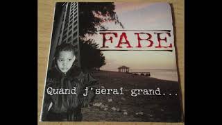 Fabe - Quand J'serait Grand (Acapellas)