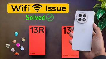 How to Fix Wifi Problem in Oneplus 13 / Oneplus 13R | Oneplus 13R me Wifi Connect Nahi Ho Raha Hai