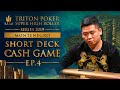 €300k Short Deck Cash Game Episode 4 - Triton Montenegro 2019