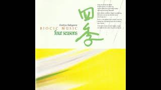 Toshiya Sukegawa (助川敏弥) - Bioçic Music: Four Seasons (バイオシック・ミュージック「四季」) (1994) [Full Album]