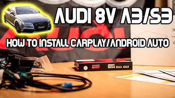 Audi A3/S3 8V - How To EASILY Install Carplay/Android Auto