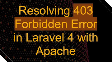 Resolving 403 Forbidden Error in Laravel 4 with Apache
