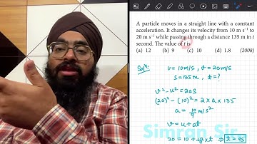 NEET08 a particle moves in a straight line with a constant acceleration at changes its velocity from