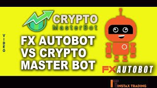 FX Autobot Vs Crypto Master Bot | Live Face Off Battle | 2020