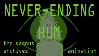 NEVER-ENDING HUM || the magnus archives amv (very vague spoilers for s4? maybe?)