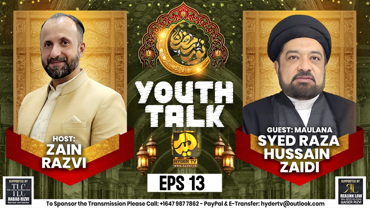 Zain Razvi 🔴Live | Youth Talk - EP 13 | Ramzan Transmission | Maulana Raza Hussain ...