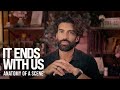 IT ENDS WITH US - Anatomy Of A Scene