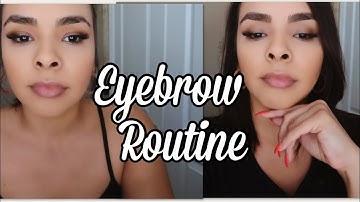 EyeBrow Routine | Eyebrows On Fleek