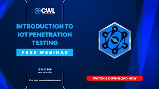 Introduction to IoT Penetration Testing Webinar | CyberWarFare Labs