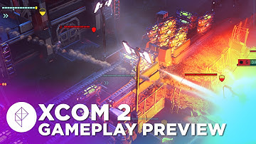 6 Minutes of XCOM 2 Gameplay — Hands-On Preview