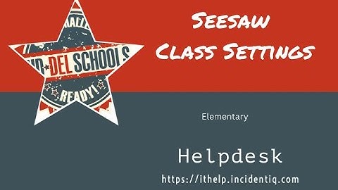 Seesaw Class Settings