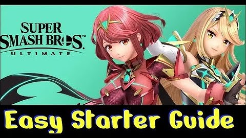 Pyra & Mythra Guide - Super Smash Bros Ultimate