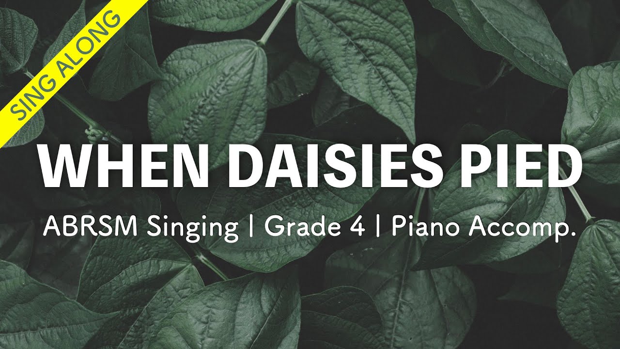 [Sing along] When Daisies Pied Piano ABRSM Singing Grade
