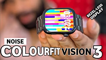 Noise colourfit VISION 3 smartwatch unboxing & Review⚡️1.96”AMOLED display with thin Bezel