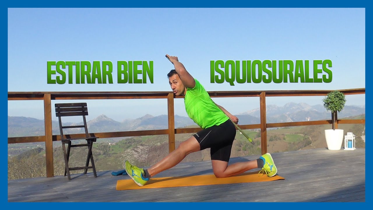 ESTIRAR bien ISQUIOSURALES