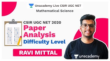CSIR NET 2020 | Paper Analysis | Difficulty Level | Mathematical Science|  Ravi Mittal | Unacademy