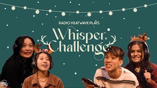 RHW Plays: Whisper Challenge! (Christmas Edition)