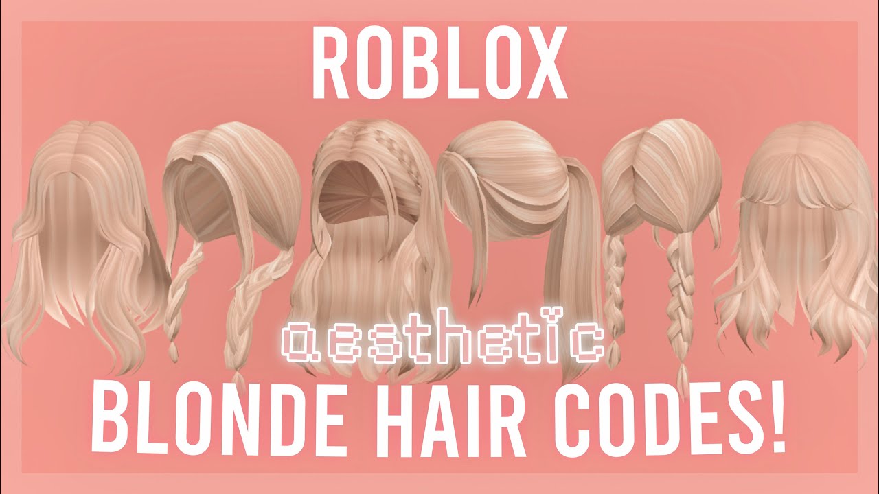 Aesthetic Blonde Hair Codes! *With Codes + Links* | Roblox Bloxburg -  Youtube