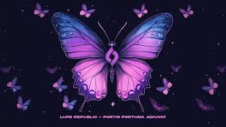 Lupe Republic - Fortis Fortuna Adiuvat [Journey of the Soul]