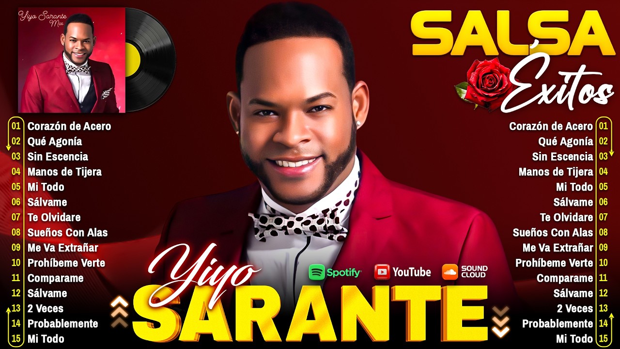YIYO SARANTE MIX GRANDES EXITOS, BEST SONGS ~ 2000S MUSIC ~ TOP LATIN, LATIN POP, SALSA...