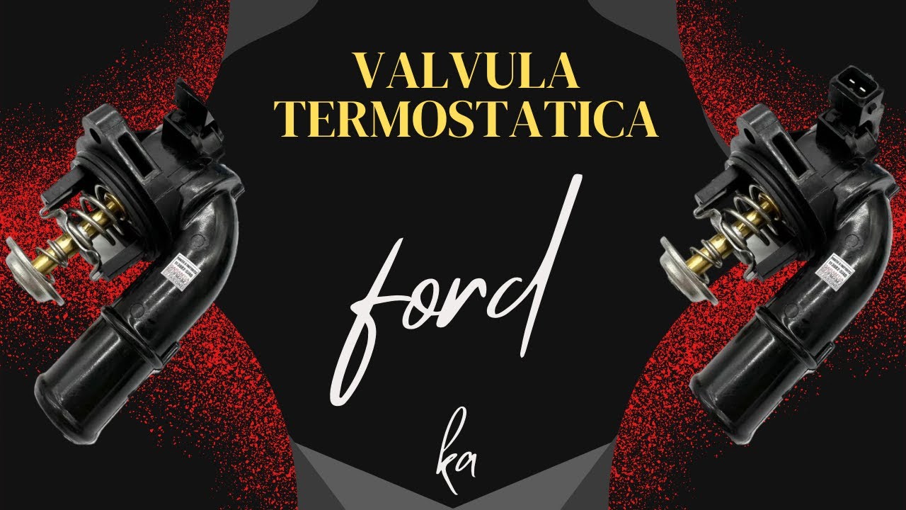 eliminando válvula termostatica ford Ka fiesta