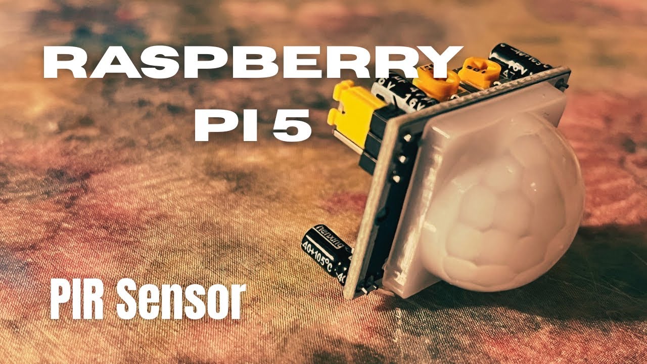 Raspberry Pi 5 PIR sensor module - YouTube