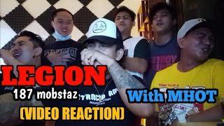 LEGION - 187 MOBSTAZ (VIDEO REACTION)