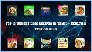 Top 10 Weight Loss Recipes In Tamil Android Apps screenshot 3
