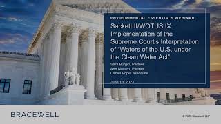 Sackett II/WOTUS IX: Implementation of the Supreme Court's Interpretation of Waters of the US