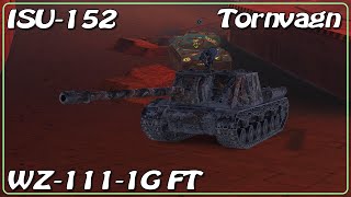 ISU-152 • WZ-111-1G FT • Tornvagn Stegosaurus • WoT Blitz *SR