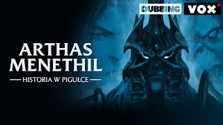 [PL] Historia w pigułce - Arthas Menethil | Wrath of the Lich King Classic | World of Warcraft