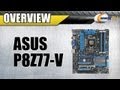 Newegg TV: ASUS P8Z77-V Z77 Motherboard Overview