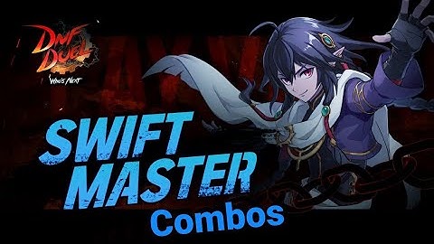 DNF Duel: Swiftmaster Combo Samples