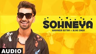 Song - sohneya (audio song) artist maninder buttar feat bling singh
(https://www.facebook.com/officialmaninderbuttar)
(https://instagram.com/maninderrbutta...