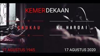 LAGU KEMERDEKAAN 17 AGUSTUS 1945 (engkau kuhargai) status whatsapp dan instagram ➡️ free download