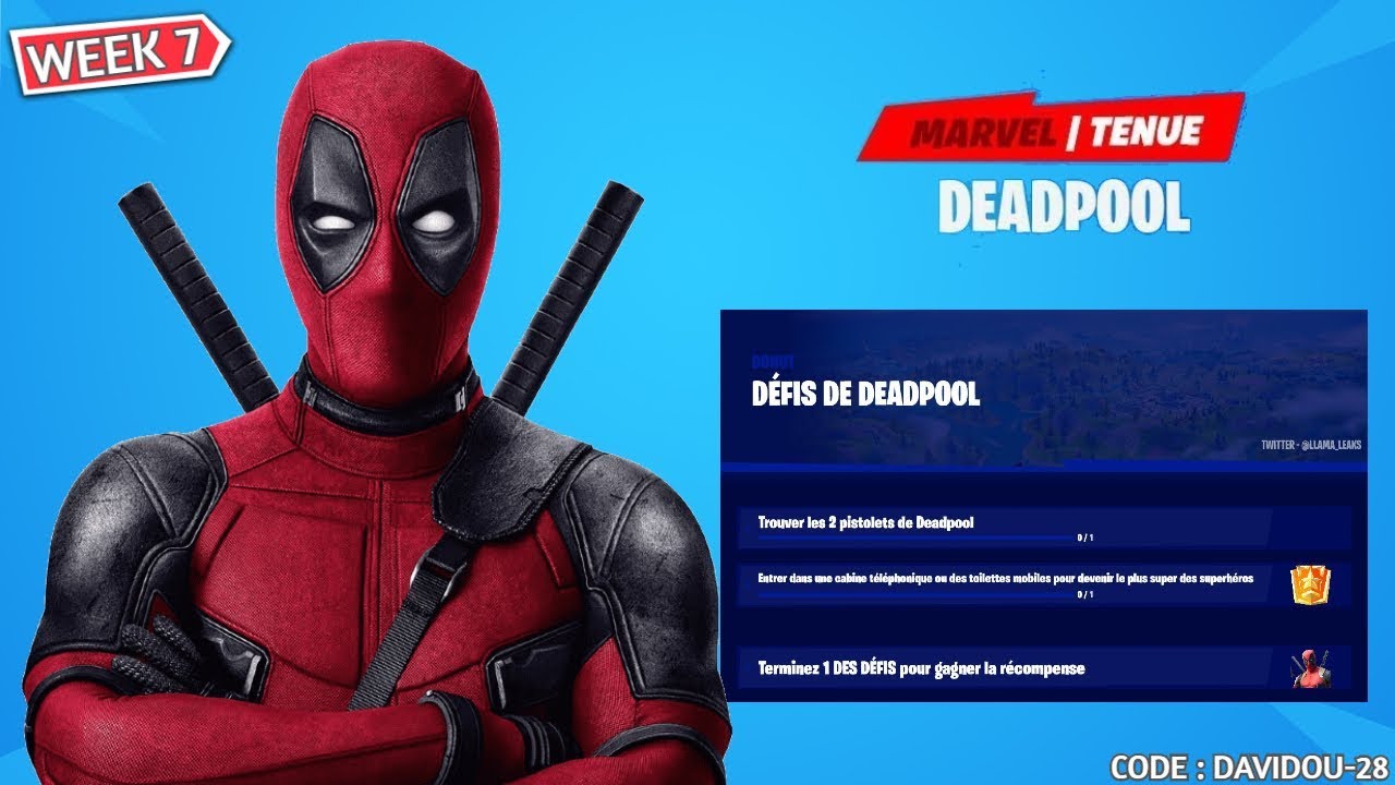 LEAK DÉFI DEADPOOL SEMAINE 7 ASTUCE ET GUIDE SUR FORTNITE ! - YouTube