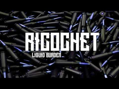 Ricochet by Liquid