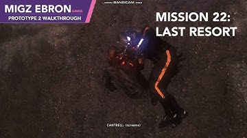 [MIGZ EBRON GAMES] Prototype 2 _ Mission 22: Last Resort