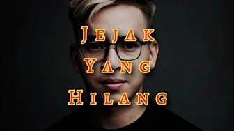 JEJAK YANG HILANG - LAGU POP MELOW TERBARU JEJAK YANG HILANG - LAGU POP MELOW TERBARU