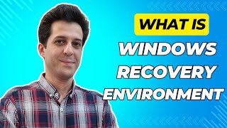 What is Windows Recovery Environment (WinRE)