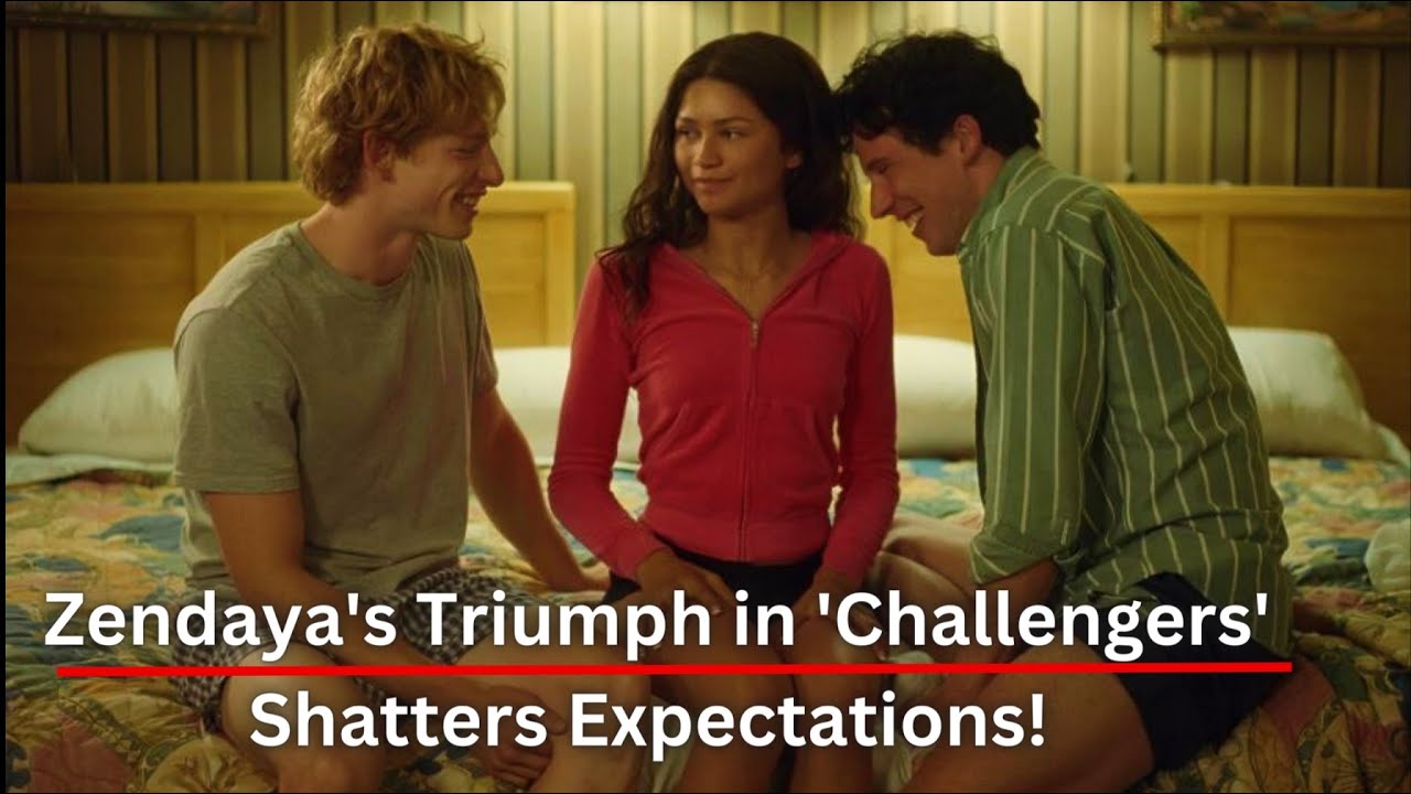 Zendaya's Triumph in 'Challengers' Shatters Expectations! - YouTube