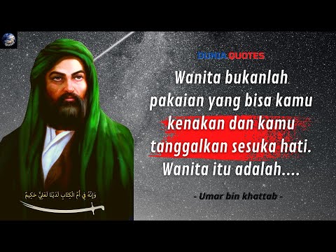 Quotes | Kata-Kata Bijak Umar Bin Khattab Tentang Wanita Penuh Makna