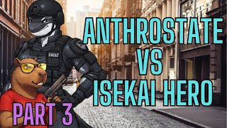 Anthrostate VS Isekai Hero – Part 03 - Original Story